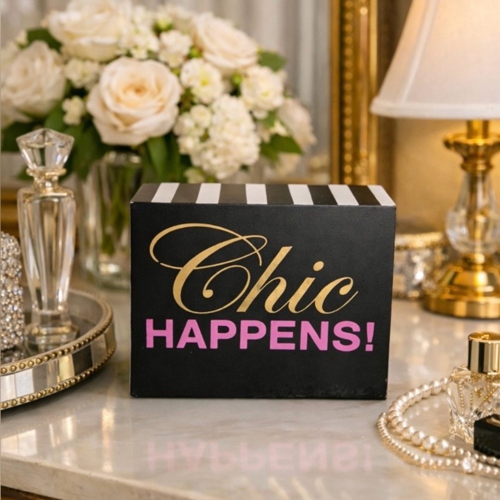 New - Chic Happens Black and Pink Sign